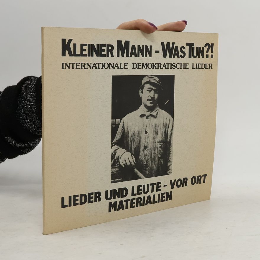 Collectif d'auteurs Kleiner Mann - Was Tun?!