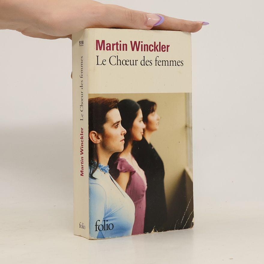 Martin Winckler Le choeur des femmes. roman