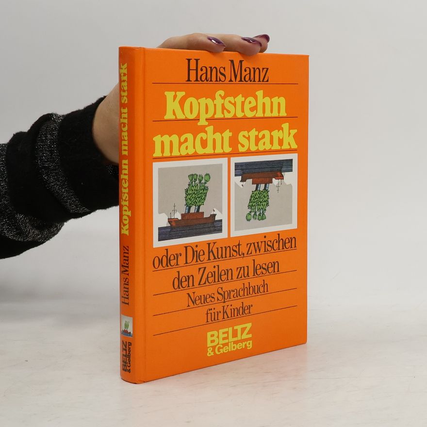 Hans Manz Kopfstehn macht stark