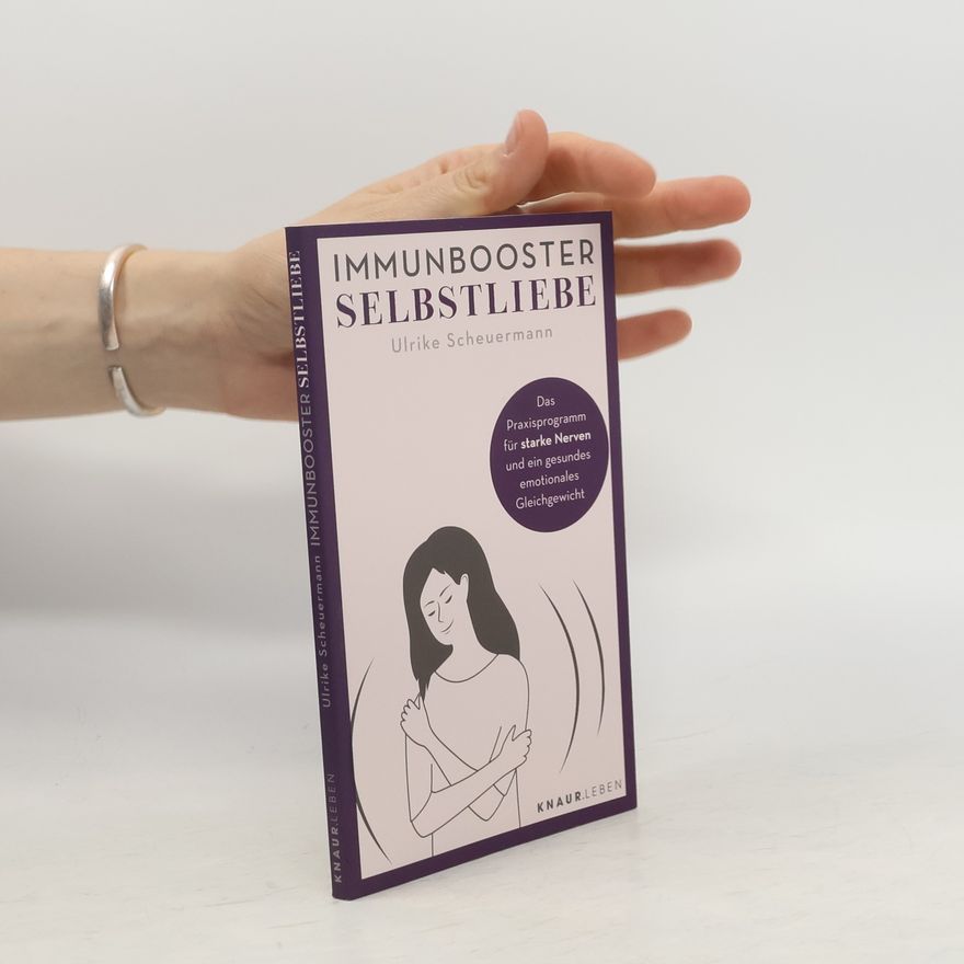 Ulrike Scheuermann Immunbooster Selbstliebe