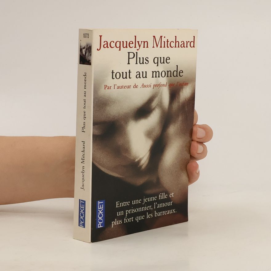 Jacquelyn Mitchard Plus que tout au monde