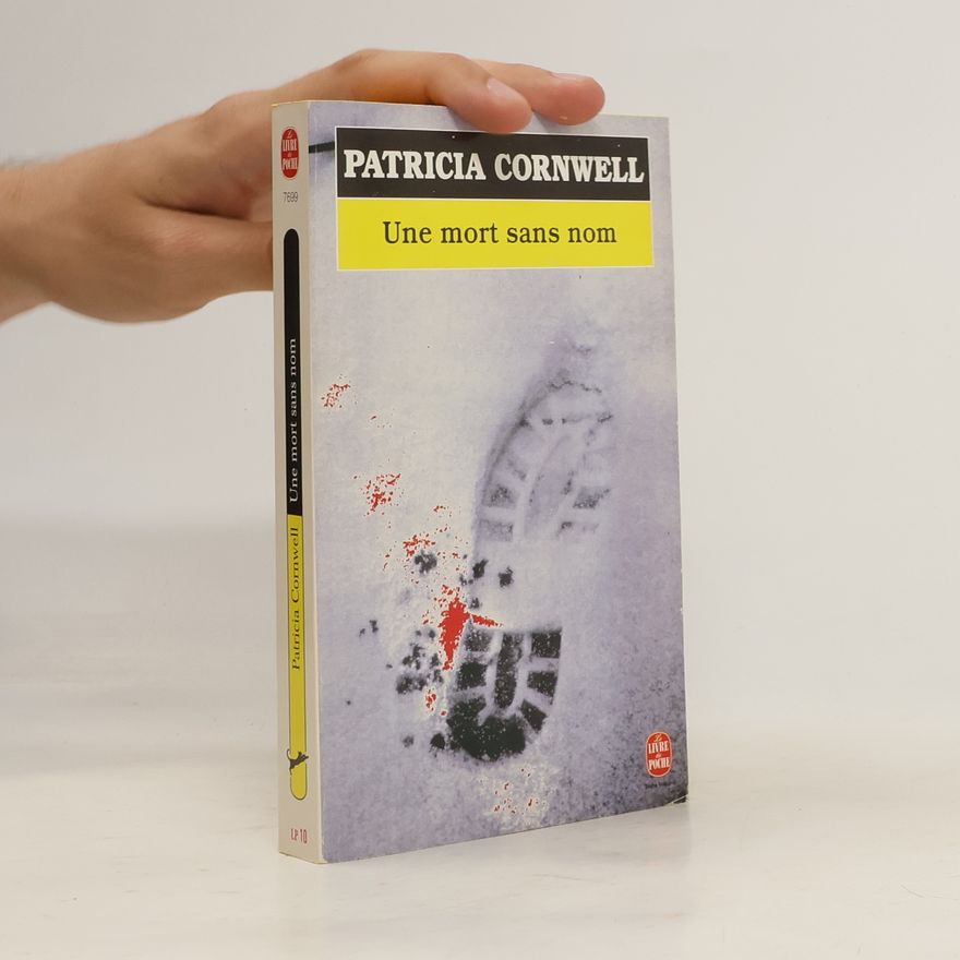 Patricia Cornwell Une mort sans nom