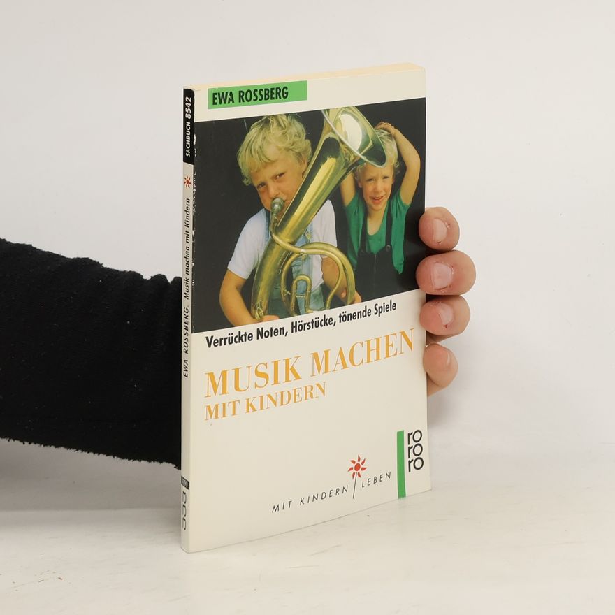 Ewa Rossberg Musik machen mit Kindern