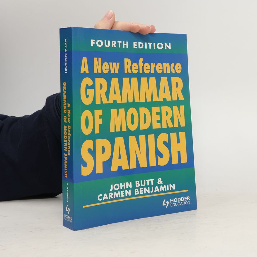 John Butt A New Reference Grammar of Modern Spanish