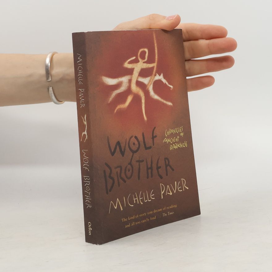 Michelle Paver Wolf Brother (Chronicles of Ancient Darkness)
