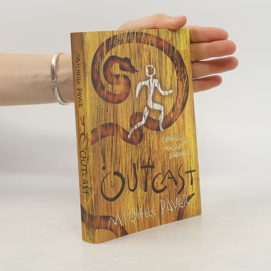 Michelle Paver Chronicles of Ancient Darkness: Outcast