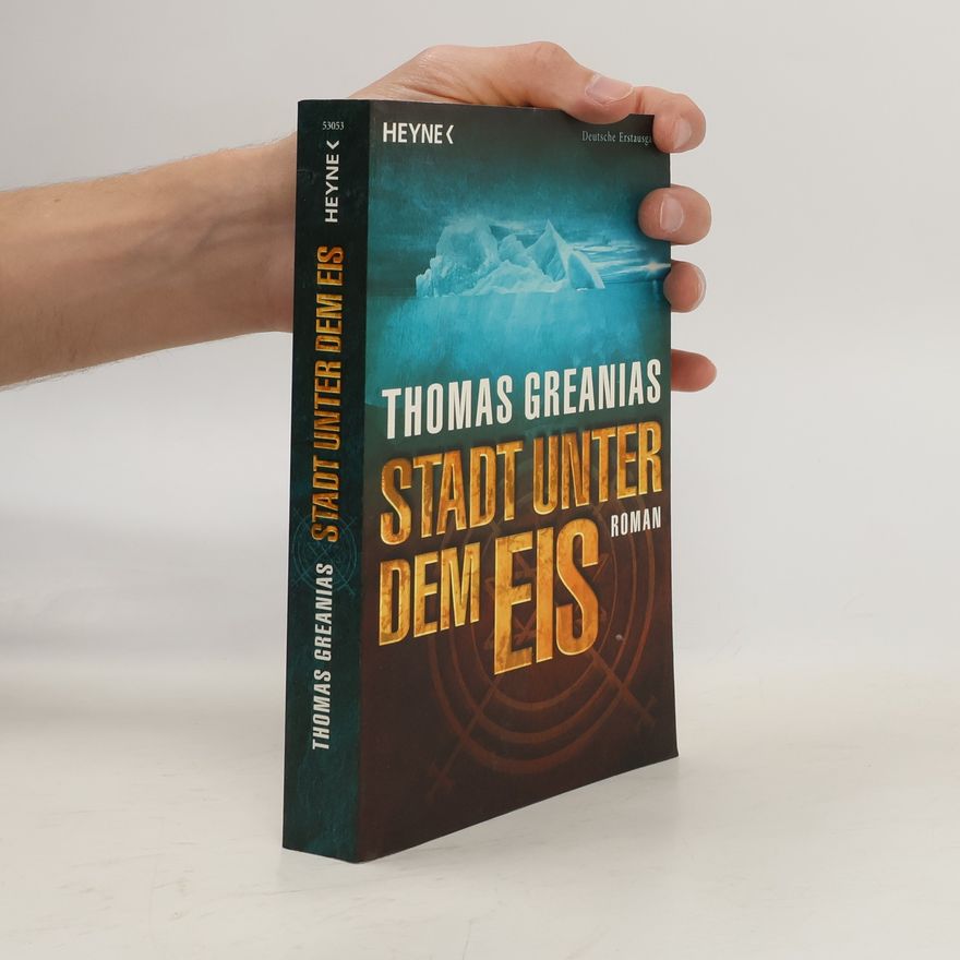 Thomas Greanias Stadt unter dem Eis