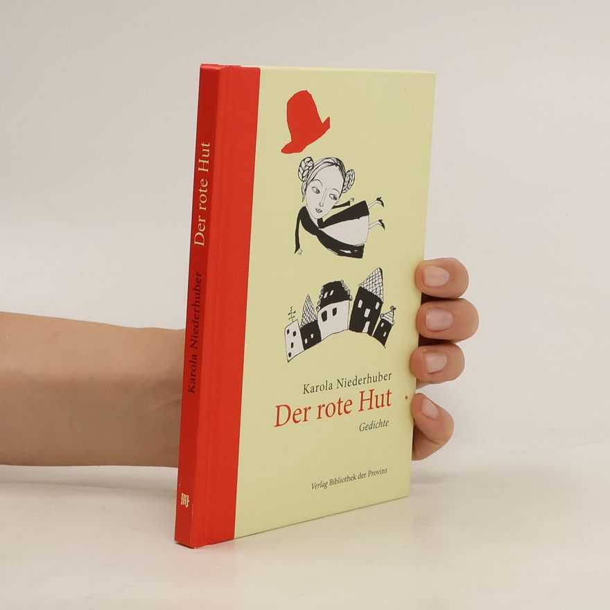 Karola Niederhuber Der rote Hut
