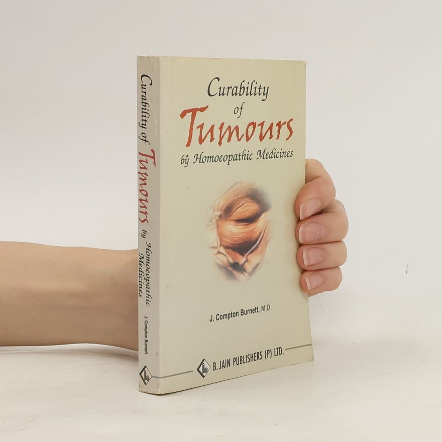 J. C. Burnett The Curability of Tumours