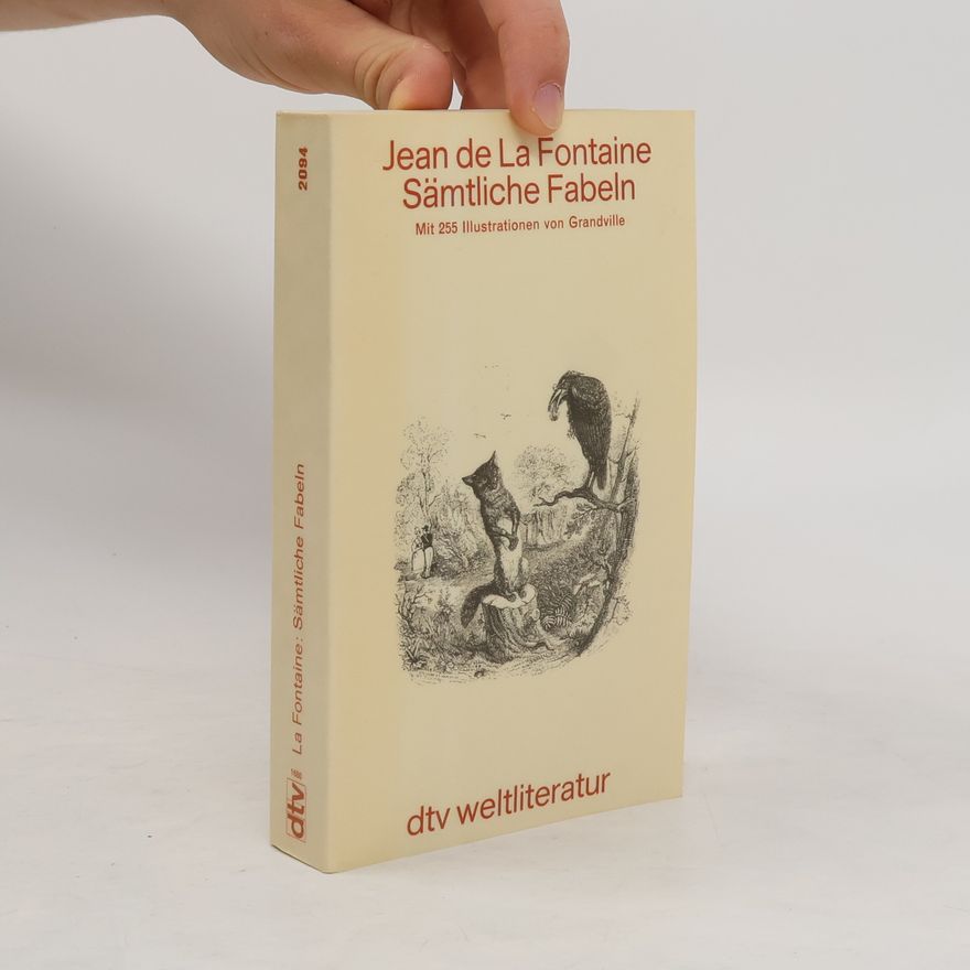 Jean de La Fontaine Sämtliche Fabeln