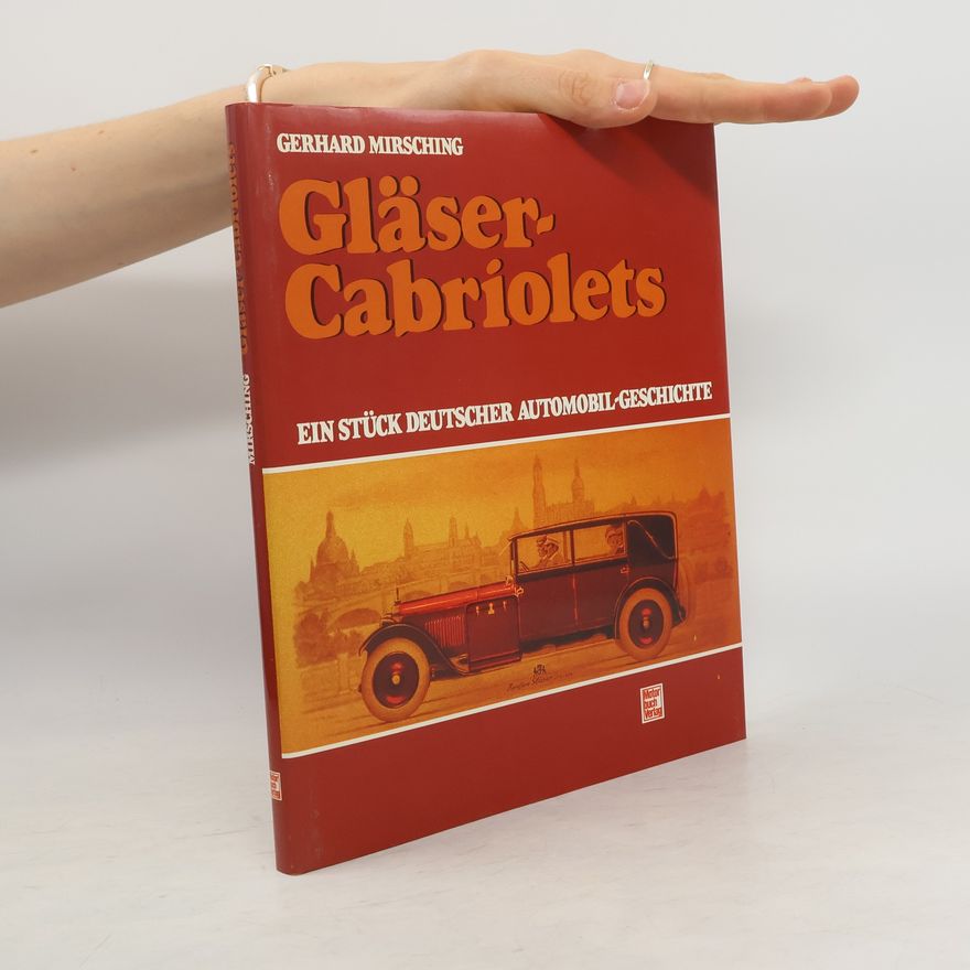 Gerhard Mirsching Gläser-Cabriolets