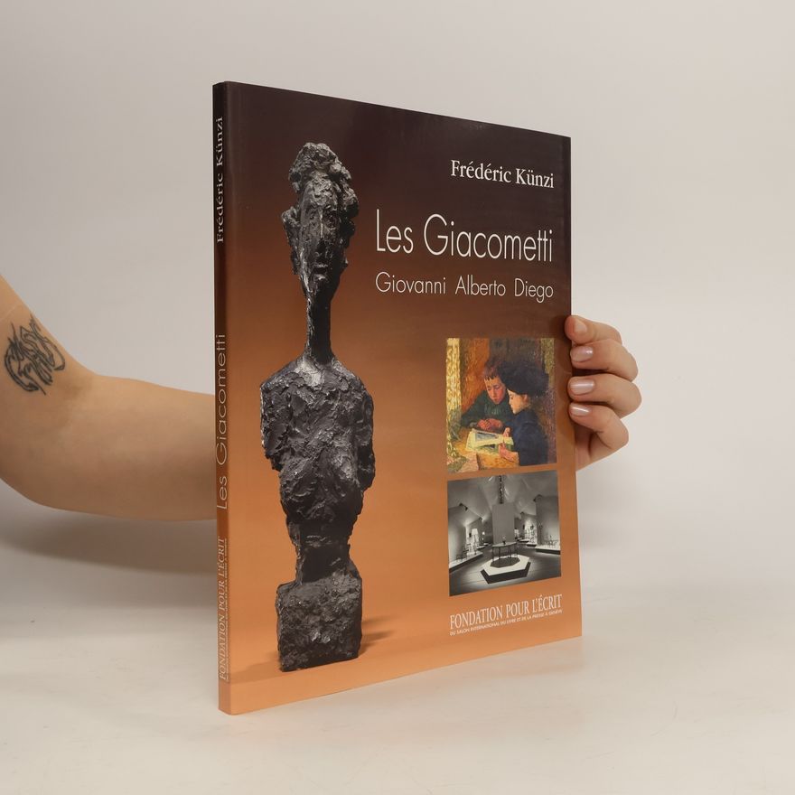 Frédéric Künzi Les Giacometti