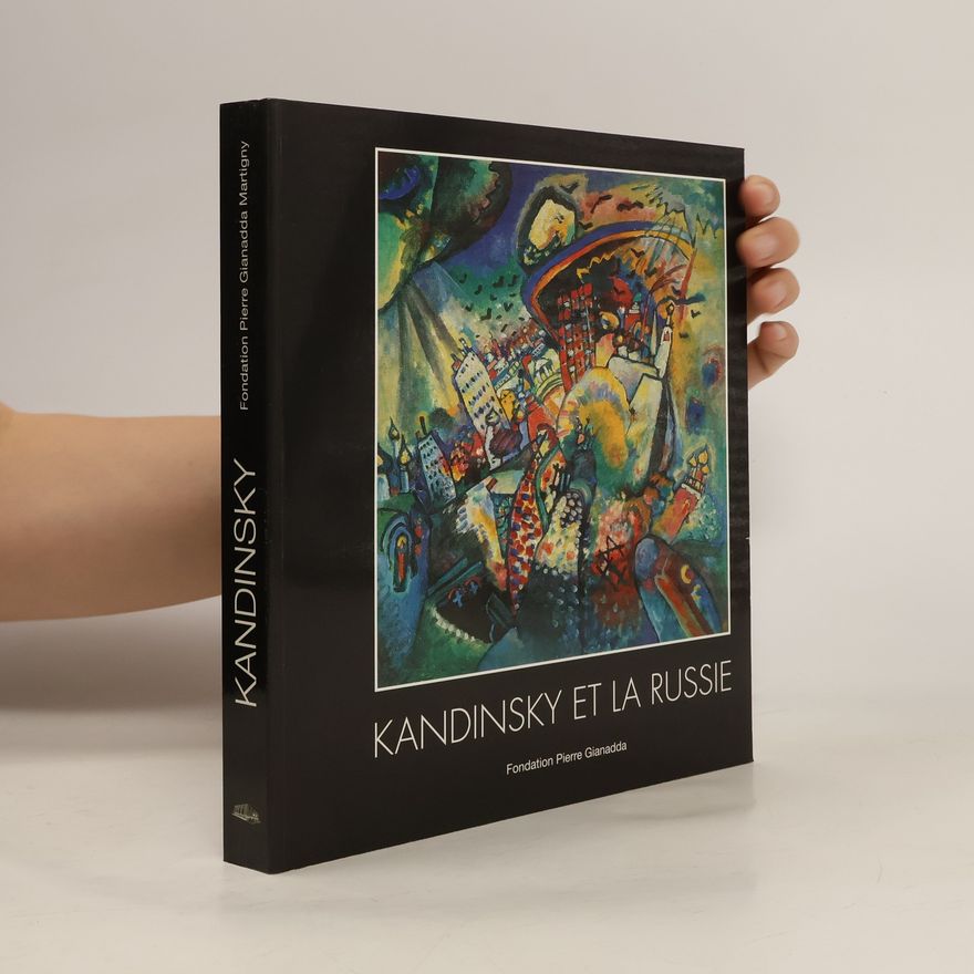 Lidia Romachkova Kandinsky et la Russie