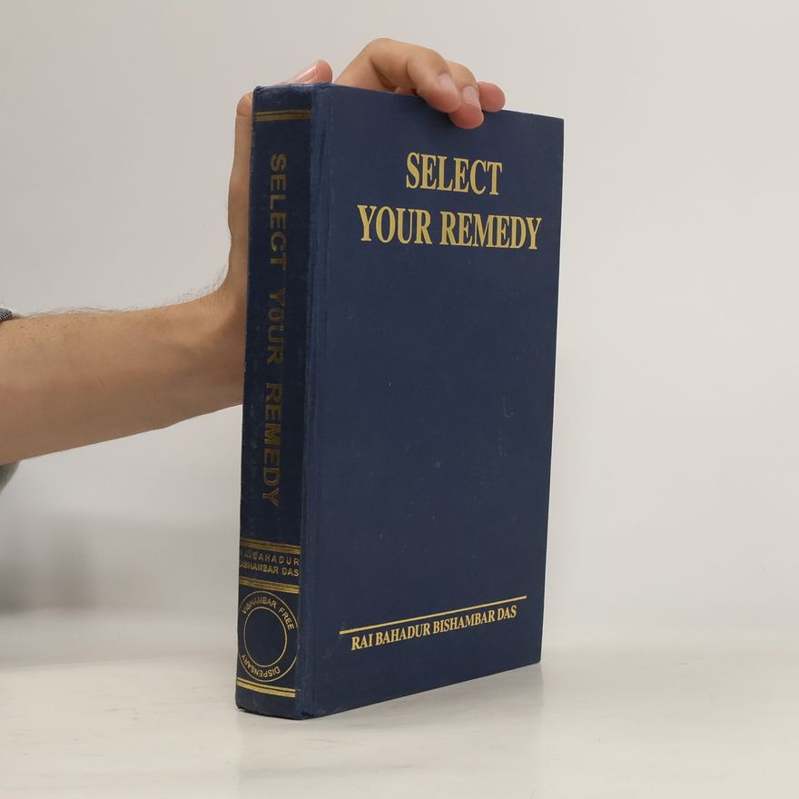 Rai Bahadur Bishambar Das  Select Your Remedy