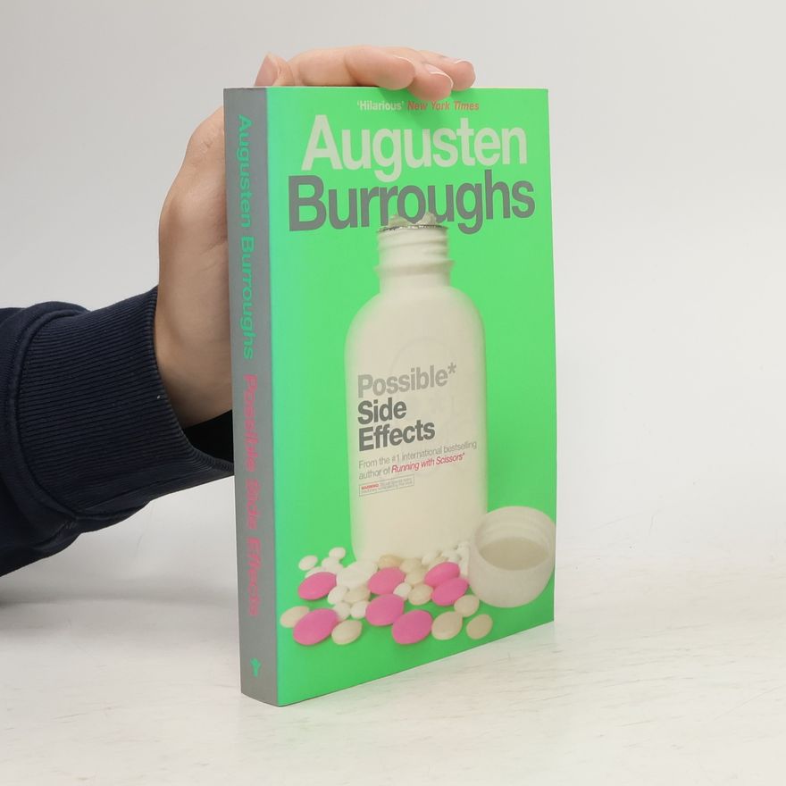 Augusten Burroughs Possible Side Effects