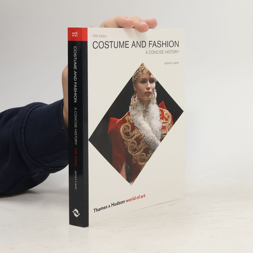 James Laver Costume and Fashion:A Concise History 5th edition
