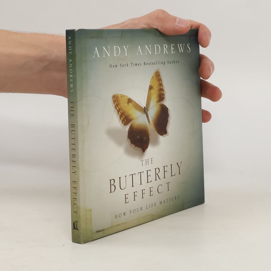 Andy Andrews The Butterfly Effect
