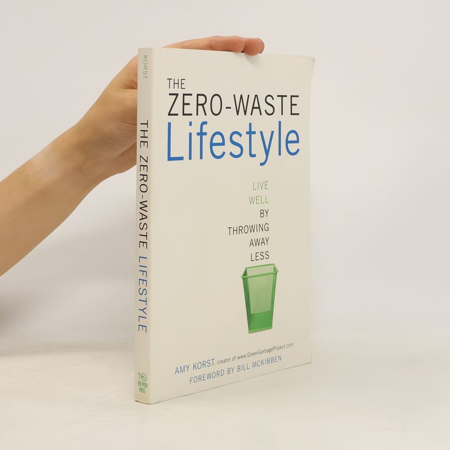 AMY KORST The Zero-Waste Lifestyle