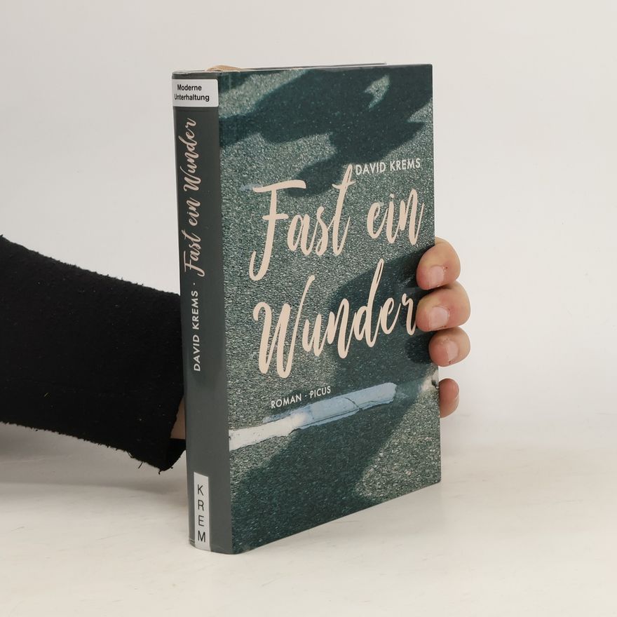 David Krems Fast ein Wunder