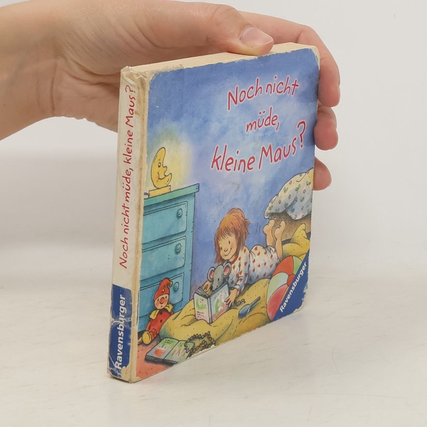 Clara Suetens Noch nicht müde, kleine Maus?