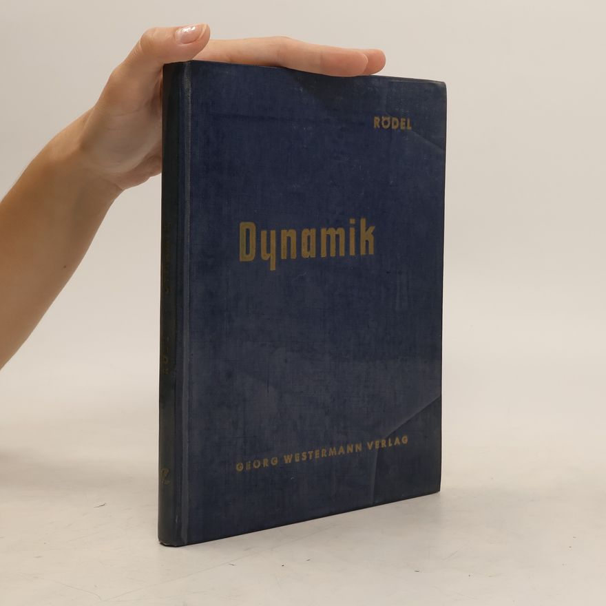 Heinrich Rödel Dynamik