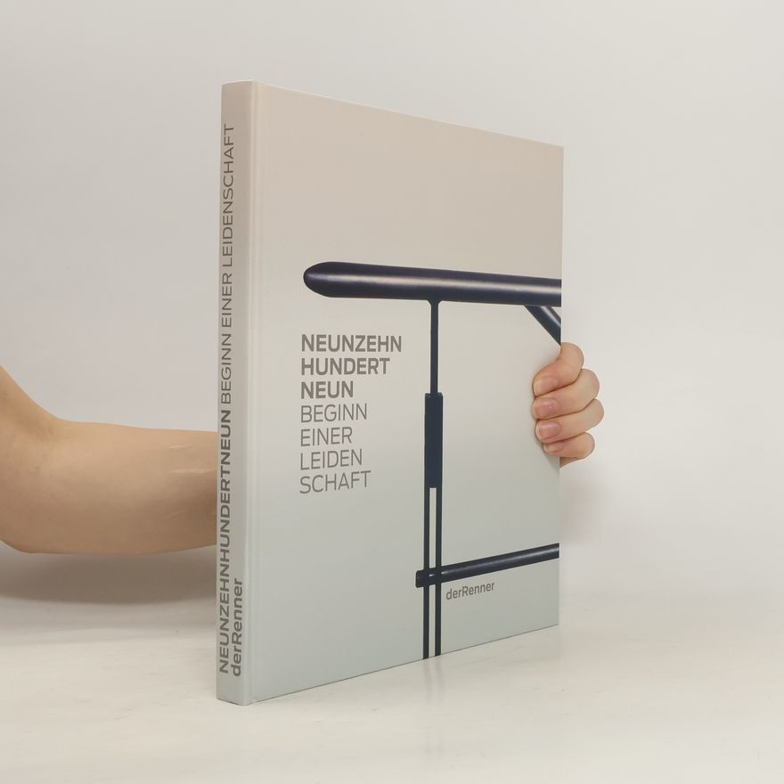 Autorenkollektiv Neunzehnhundertneun Beginn einer Leidenschaft