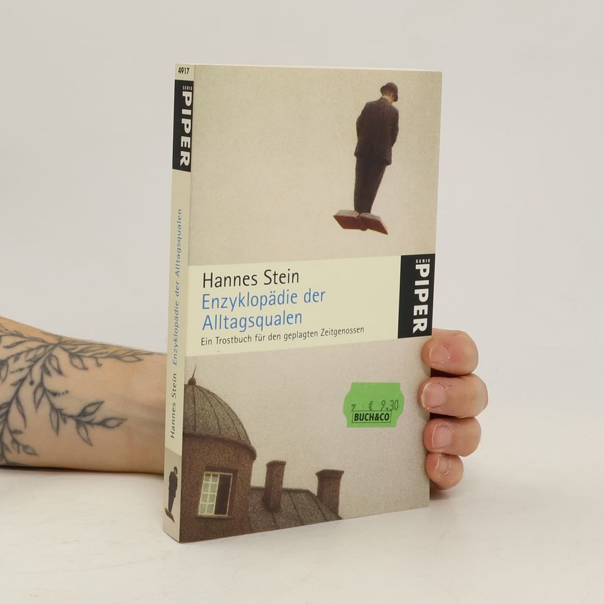 Hannes Stein Enzyklopädie der Alltagsqualen