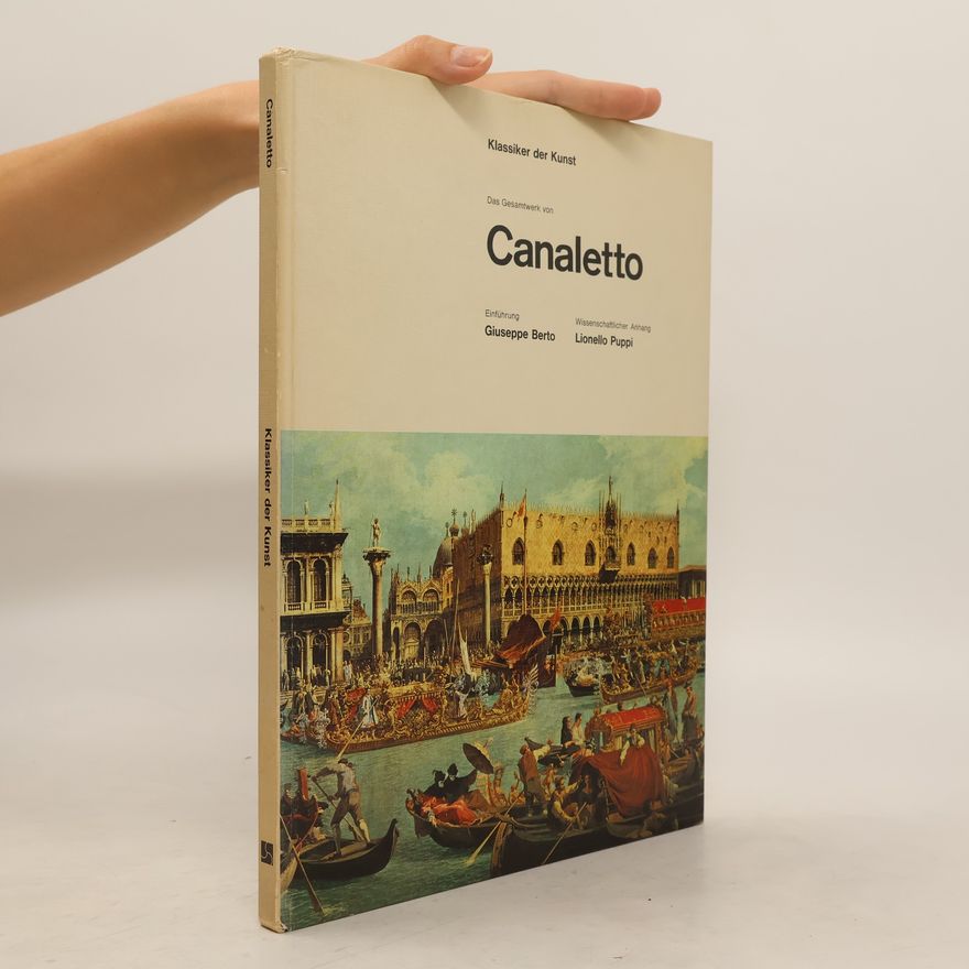 Lionello Puppi The Complete Paintings of Canaletto