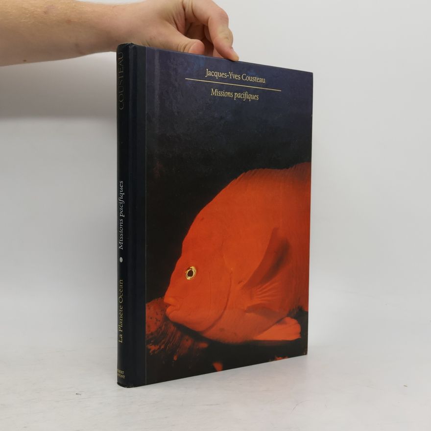 Jacques Cousteau Missions pacifiques