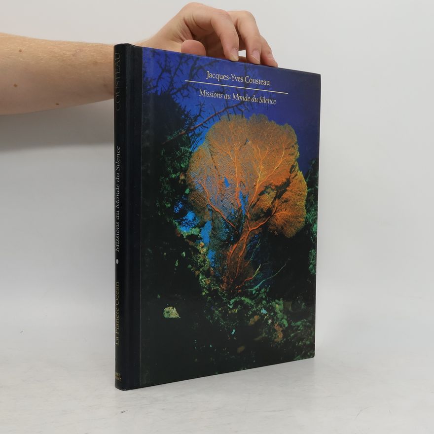 Jacques-Yves Cousteau Missions du Monde du Silence