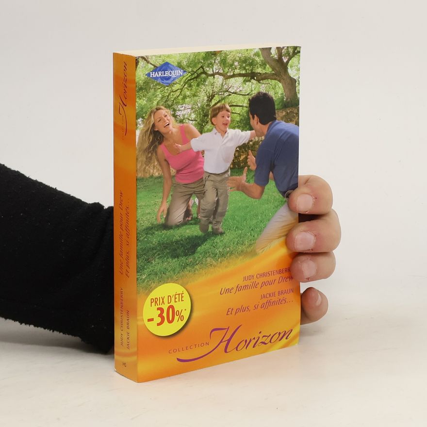 Jackie Braun Une famille pour Drew. Et plus, si infinités...