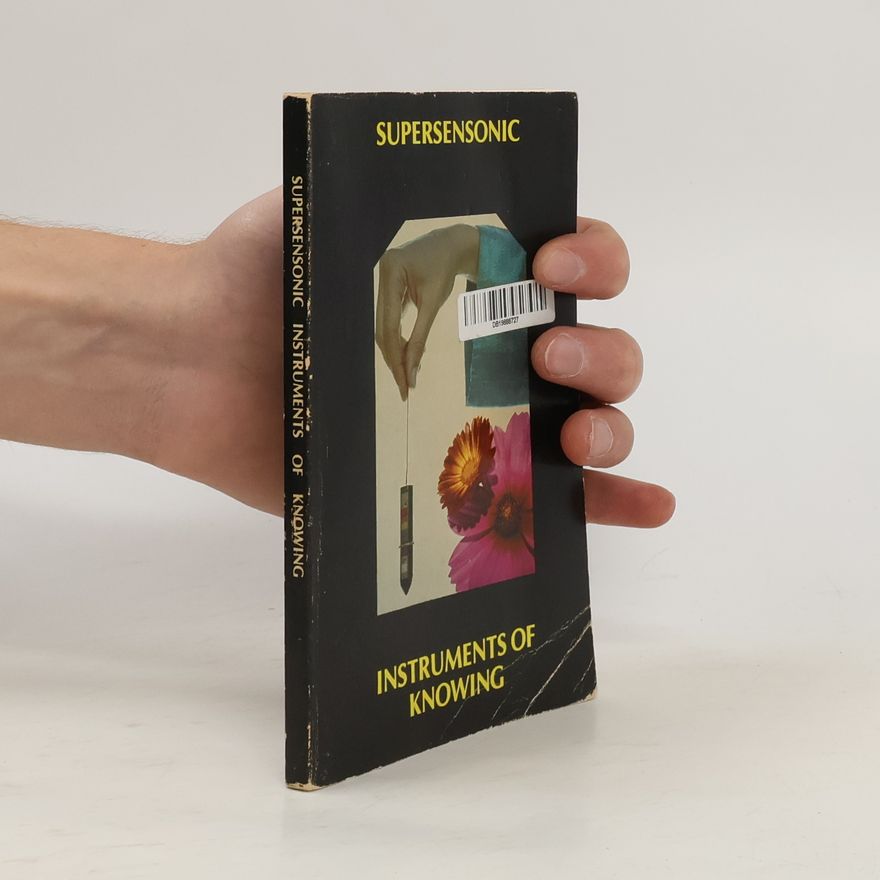 Christopher B. Hills Instruments Of Knowing