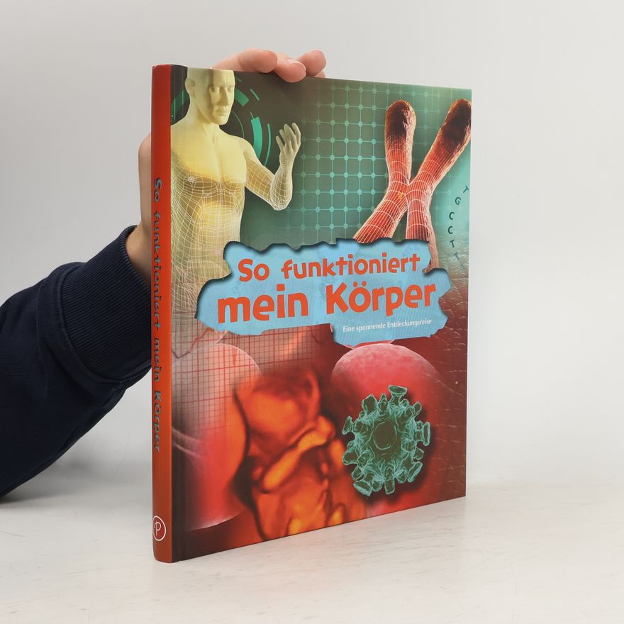 Autorenkollektiv So funktioniert mein Körper