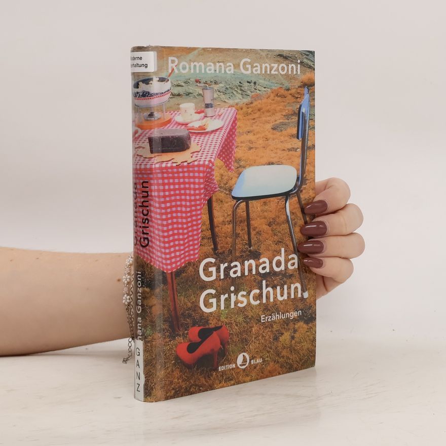 Romana Ganzoni Granada Grischun