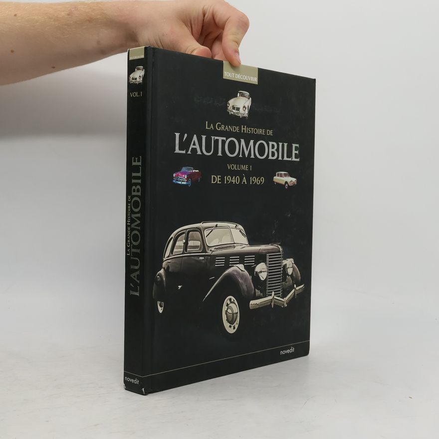 AA.VV. La grande histoire de l'automobile: de 1940 à 1969