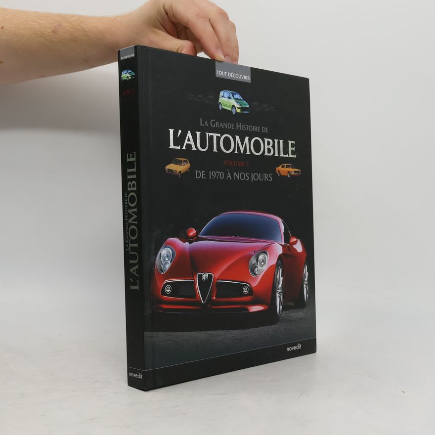 AA.VV. La grande histoire de l'automobile: de 1970 à nos jours