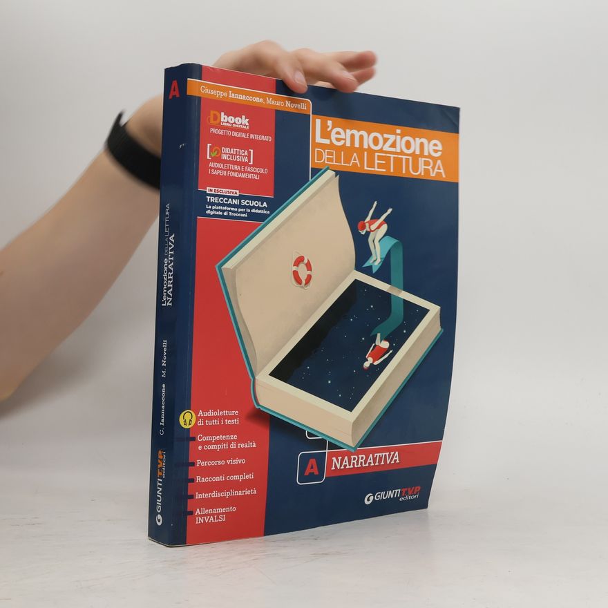 Giuseppe Iannaccone L'emozione della lettura. Narrativa, A