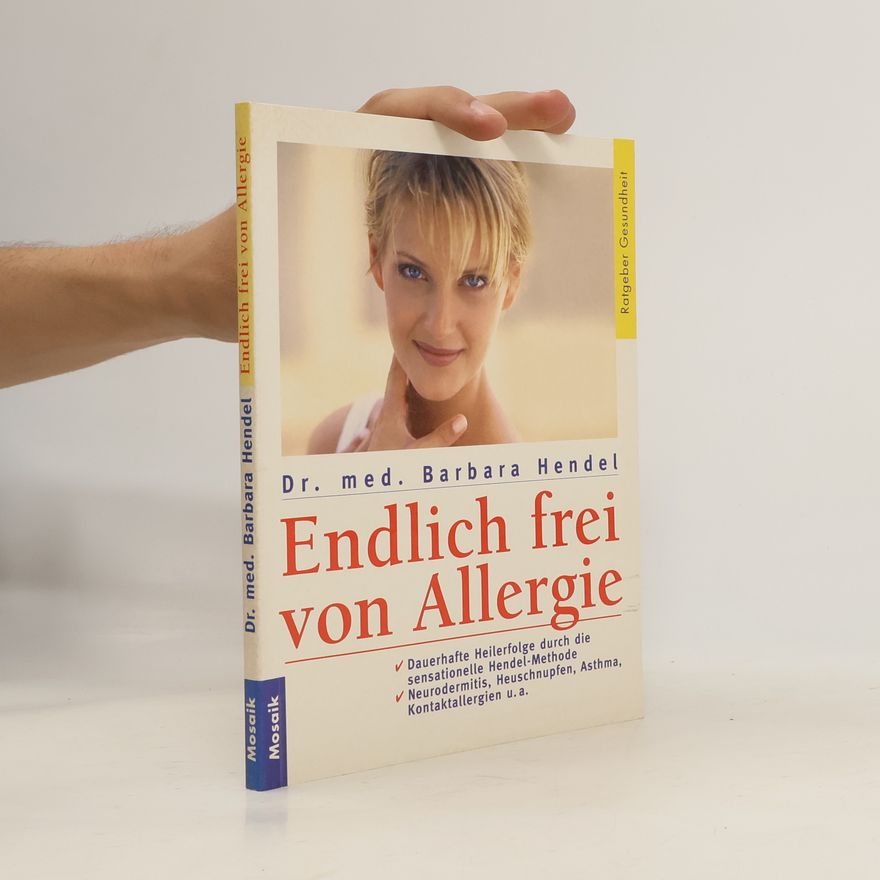 Barbara Hendel Endlich frei von Allergie