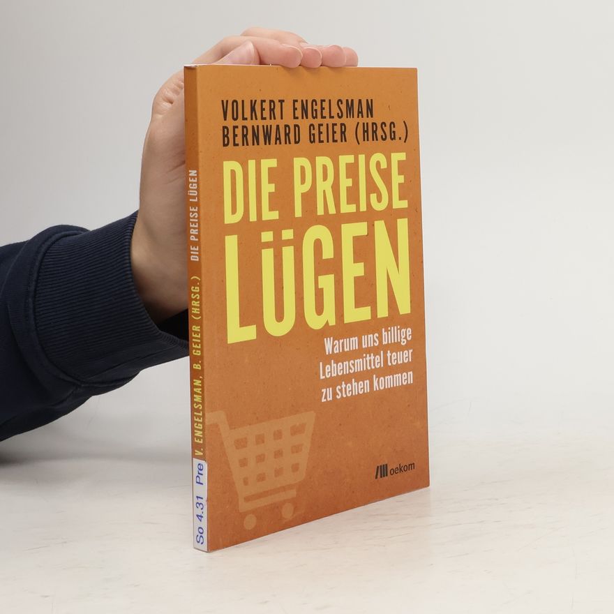 Volkert Engelsman Die Preise lügen