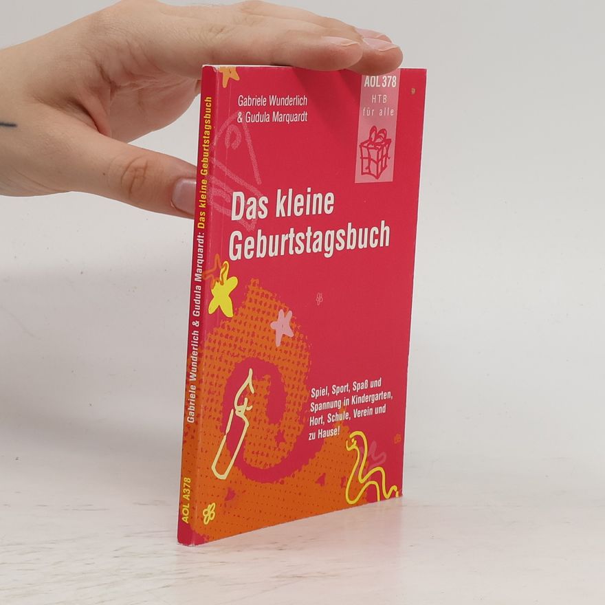 Gabriele Wunderlich Das kleine Geburtstagsbuch