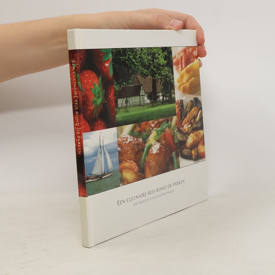Autorenkollektiv Een culinaire reis rond de parken
