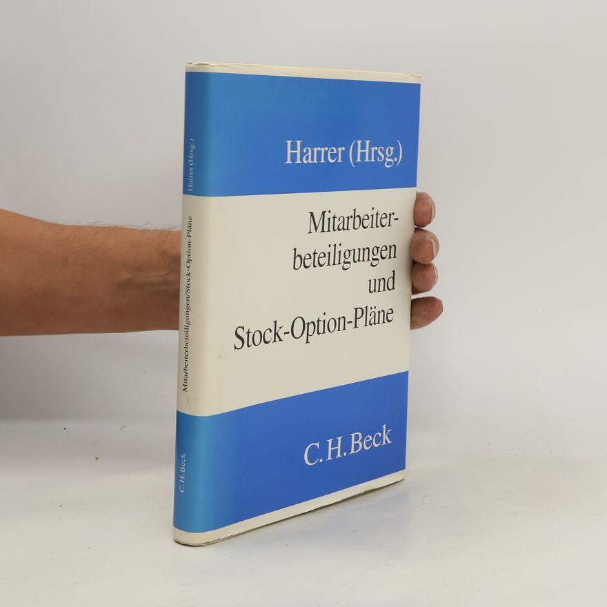 Herbert Harrer Mitarbeiterbeteiligungen und Stock-Option-Pläne