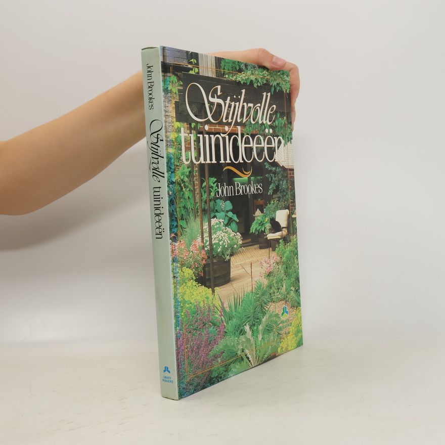 John Brookes Stijlvolle tuinideeën