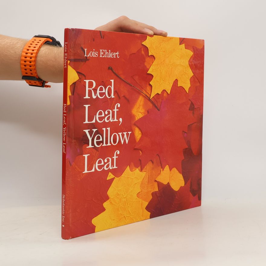Lois Ehlert Red Leaf, Yellow Leaf