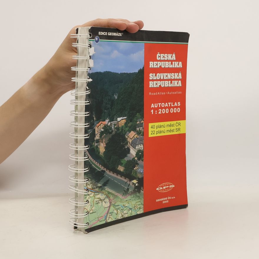 Various authors Česká republika. Slovenská republika. Autoatlas