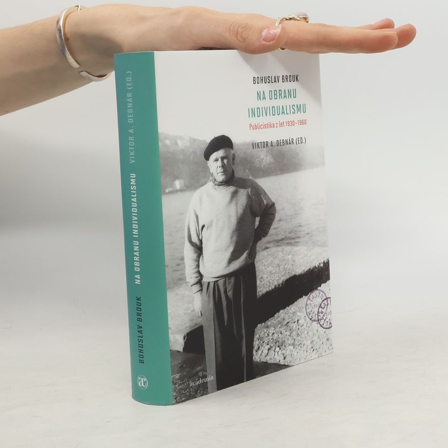 Viktor A. Debnár Na obranu individualismu. Publicistika z let 1930-1960