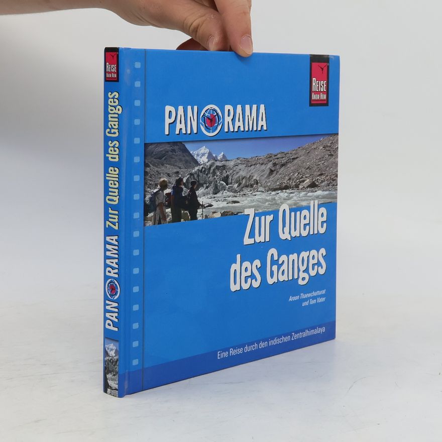 Aroon Thaewchatturat Panorama Zur Quelle des Ganges