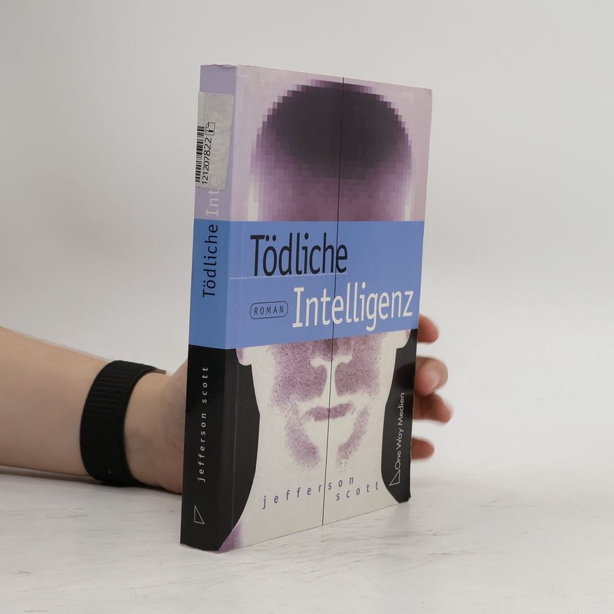 Jefferson Scott Tödliche Intelligenz