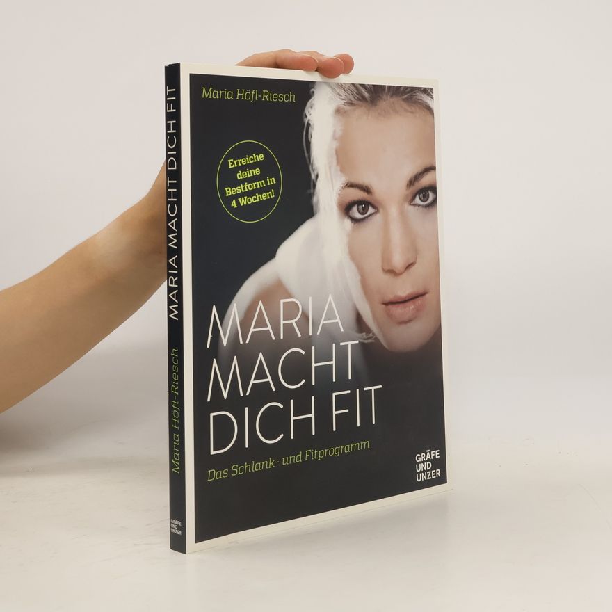 Maria Höfl-Riesch Maria macht dich fit