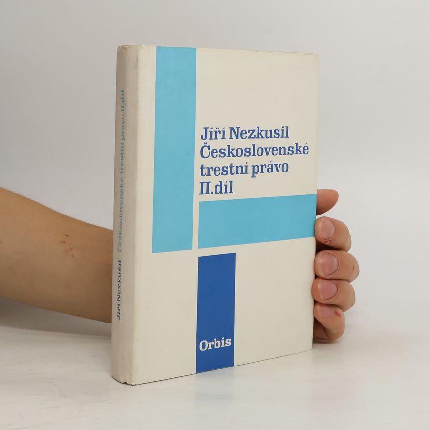 Jiří Nezkusil Československé trestní právo II